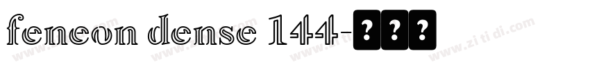 feneon dense 144字体转换